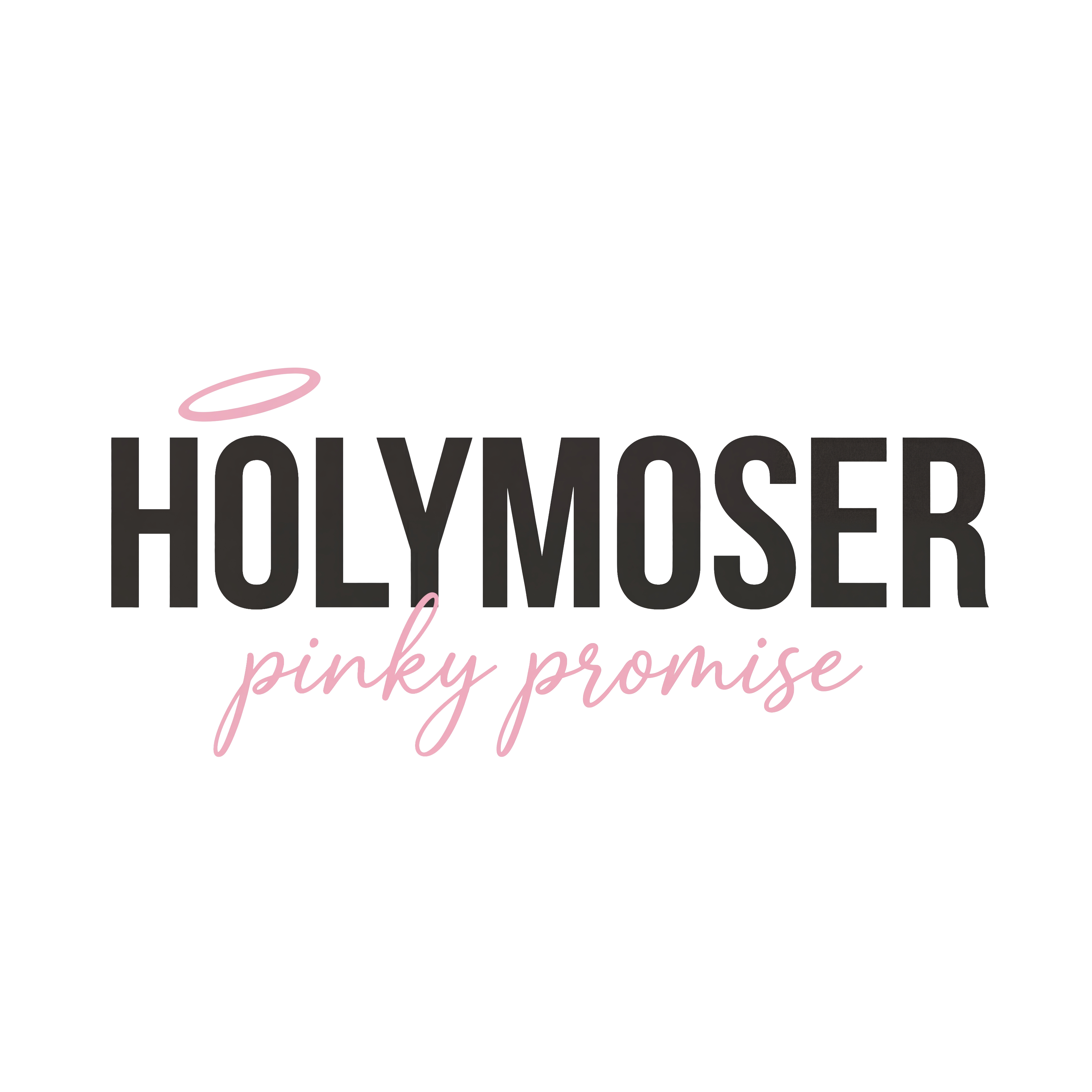HOLYMOSER